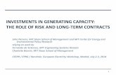 INVESTMENTS IN GENERATING CAPACITY: THE ROLE OF RISK … · Hinkley Point C Proposed 2 EPR reactors totaling 3,260 MW capacity. Southwest England (Somerset) at the site of Hinkley