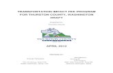 TRANSPORTATION IMPACT FEE PROGRAM FOR THURSTON … · TRANSPORTATION IMPACT FEE PROGRAM FOR THURSTON COUNTY, WASHINGTON DRAFT Prepared for: Thurston County APRIL 2012 PREPARED BY: