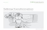 Talking Transformation - blogs.infomentum.com...Talking Transformation < CONTENTS The lowering cost of technology and an influx of digital services have transformed the face of business,