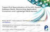 Toward Full Specialization of the HPC System Software ... · 4 Approach: embrace diversity and complexity § Enable dynamic specialization of the system software stack to meet application