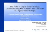 The Role of Legislative Findings: Understanding the Purpose and ...€¦ · 633 West Fifth Street, Suite 1700 . Los Angeles, CA 90071 . 213.626.2906 .