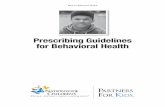 Prescribing Guidelines for Behavioral Healthpartnersforkids.org/wp-content/uploads/2018/08/W33230... · 2018-08-23 · 1Dosing is for school-aged children. Medication treatment in