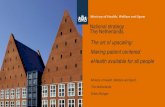 National strategy The Netherlands - European Commissionec.europa.eu/health/sites/health/files/ehealth/docs/ev_20160607_co0… · National strategy The Netherlands Ministry of Health,