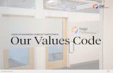 CODE OF BUSINESS CONDUCT AND ETHICS Our Values Code€¦ · In the attached pages you will find our Values Code. It reaffirms our commitment to living out Our Values in the way we