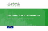 Car Sharing in Germany - CIRCULAR IMPACTS · mobility and entice away users of public transport services. Case-study results: future car sharing in Germany Effects on passenger-km.