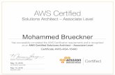 Mohammed Brueckner · PDF file

Mohammed Brueckner May 13, 2016 Certificate AWS-ASA-16440 May 13, 2018