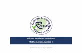 Mathematics: Algebra II Standards ... IAS Mathematics Algebra 2 - Page 4 - 6/26/2014 The draft college and career ready Indiana Academic Standards were posted for the public to review