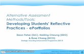 Alternative Assessment Methods/Tools: Developing Students ... · Alternative Assessment Methods/Tools: Developing Students' Reflective Practices - ePortfolios Learning Outcomes At