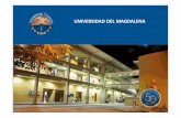 UNIVERSIDAD DEL MAGDALENA...UniversidaddelMagdalena(UNIMAGDALENA)isoneoftheprimaryinstitutionsofhigher educationinColombia.LocatedinSantaMarta,astrategicportcityintheColombianCaribbean