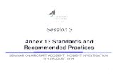 Session 3 - Annex 13 SARPs.pptclacsec.lima.icao.int/Reuniones/2014/Sem-CAAS/Presentaciones/Ingl… · Session 3 Annex 13 Standards and Recommended Practices 1 ... 19. Use of Information