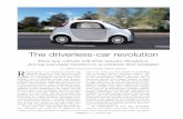 The driverless-car revolution - natadvisors.com · Driverless cars in test mode already have logged millions of miles in both highway and city driving environments. Google announced