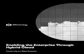 Enabling the Enterprise Through Hybrid Cloud · Enabling the Enterprise Through Hybrid Cloud. 5. As cloud architecture has taken root in IT strategy, some businesses have adopted