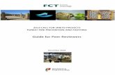 Guide for Peer Reviewers - FCT · GUIDE FOR PEER REVIEWERS 3 I. ABOUT FCT Fundação para a Ciência e a Tecnologia, I.P. (FCT), the Portuguese Foundation for Science and Technology,