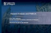 Hazard Analysis and FMECA - Glajohnson/SYS_SCS_2013... · Failure Modes, Effect and Criticality Analysis 1. Construct functional block diagram. 2. Use diagram to identify any associated