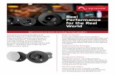 Real Performance for the Real World - SnapAV · Real Performance for the Real World A two-way design gives these speakers incredible performance with dynamic highs and lows, meaning
