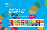 SETI for SDGs SCORECARD - Jakarta...SETI for SDGs SCORECARD A Tool to Assess, Monitor and Review SETI Related Project Contribution to Sustainable Development Goals, Targets and Indicators