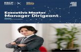Executive Master Manager Dirigeant | Brochure · 2019-10-15 · Aperçu de votre programme Cursus Ce programme inclut 326 heures dont 20 heures en e-learning. L’Executive Master