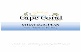 Strategic Plan Elements and Initiatives 22 Cape Coral Strategic Plan 2015-2017 Strategic Plan Elements and Initiatives ELEMENT A: INCREASE ECONOMIC DEVELOPMENT AND REDEVELOPMENT IN