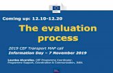 Coming up: 12.10-12.20 The evaluation processComing up: 12.10-12.20. The evaluation process ... Evaluation and selection steps Preliminary checks Admissibility Eligibility External
