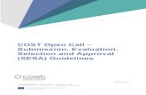 COST Open Call – Submission, Evaluation, Selection and Approval … · COST Action Proposal Submission, Evaluation, Selection and Approval (COST 133/14 REV2) COST Action Management,