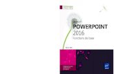 2016 POWERPOINT - fnac- · PDF file ISSN : 1630-0025 ISBN : 978-2-7460-9870-1 9,90 € Microsoft® POWERPOINT 2016 Fonctions de base Myriam GRIS POWERPOINT 2016 - Fonctions de base