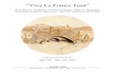 “Vive La France Tour” - Keyrow Tours€¦ · “Vive La France Tour” Paris, Bayeax, Normandy’s American Cemetery, Reims in Champagne, Strasbourg, Bergheim, Ribeauville’,