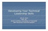 Developing Your Technical Leadership Skills...Assessing Your Capabilities Technical Skill Leadership Framework Capabilities Career Starts here Stre ngt h Dem ons ta ted Com pete nce