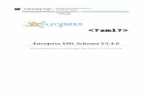 Europass XML Schema V.3€¦ · Europass promotes semantic interoperability by defining a specific vocabulary according to which the information contained in Europass Documents is