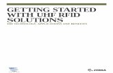 GETTING STARTED WITH UHF RFID SOLUTIONS - AB&R · GETTING STARTED WITH UHF RFID SOLUTIONS PAGE 6 UHF RFID AND PRIVACY While the advantages of RFID are clear, privacy and security