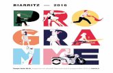 BIARRITZ — 2016biarritz-location-maison-vacances.com/wp-content/uploads/2016/07/… · BIARRITZ — 2016 Temps forts 2016 , programme non exhaustif. ... avec le Malandain Ballet