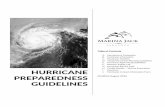 hurricane Preparedness guidelines · 2017-05-24 · HURRICANE PREPAREDNESS GUIDELINES ... renters in the event of voluntary evacuation of the marina and the docks. All marina tenants