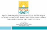 Impact of the Healthy Eating Reimbursable Vending Machines ... · Reimbursable Vending Machines Select nutritious menu items cooked fresh daily and placed in machines for purchase