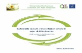 Sustainable vacuum waste collection systems in areas of ...uest.ntua.gr/athens2017/proceedings/presentations/Hidalgo_video.pdfAdaptation to Smart Cities. Underground waste collection: