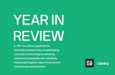 2017 YEAR IN REVIEW - utslib-drupal-library.storage ... · Available via the Library catalogue, lynda.com offers hundreds of online tutorials to improve study and work skills. Library