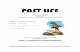 Teacher Guide including Lesson Plans, Student Readers, and ... · PAST LIFE Teacher Guide including Lesson Plans, Student Readers, and More Information Lesson 1 - Present is Key to