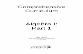 Algebra I: Part 1 - Warren Easton Charter High Schoolwarreneastoncharterhigh.org/ourpages/auto/2009/11/18...2009/11/18  · Algebra I: Part 1 Unit 1 Variables and Relationships 1 Algebra
