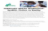 FEBRUARY BREAK WORKSHOP: SynBIO: Fiction vs Realitynewtonptocouncil.org/wp-content/uploads/Feb-break... · 2018-02-03 · FEBRUARY BREAK WORKSHOP: SynBIO: Fiction vs Reality Synthetic