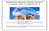 Franklin Township School District Code of Conduct · 2015-08-27 · Franklin Township School District Code of Conduct 2015-2016 Excellence, opportunity, & affirmation ... 2016 This