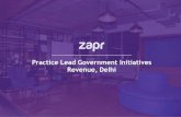 Lead Government Initiatives - ZAPR - Government Initiatives June 2019.pdf · Role and Responsibilities Practice Lead Government Initiatives is an exciting opportunity for professionals