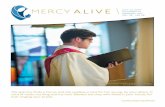 MERCY ALIVE - olomchurch.com · Ms. Amelia Gallagher amelia.gallagher@olomchurch.com (225) 926-1883 FROM FR. PHILIP WITH HEARTFELT GRATITUDE My dear brothers and sisters of the Our