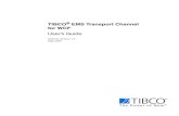 TIBCO EMS Transport Channel for WCF Installation...TIBCO.EMS.WCF.dll file that you’ve previously installed. By default, it is installed in the \ems_wcf\1.0\bin