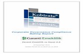 Corporate Governance Compliance Rating Report...This Corporate Governance Rating Report, issued by Kobirate Uluslararası Kredi Derecelendirme ve Kurumsal Yönetim Hizmetleri A.Ş.