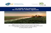 La santé et la sécurité du travail en milieu agricole · Du point de vue de la santé et de la sécurité du travail (SST), l’usage de pesticides au Québec suscite une réflexion