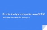 Compile-time type introspection using SFINAE · Returns an object of a callable type, a “container”: Keep the lambda type (CheckingType). Take as an argument another object of