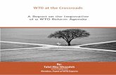WTO at the Crossroads · WTO at the Crossroads A Report on the Imperative of a WTO Reform Agenda By: ... Brief Profile of Talal Abu-Ghazaleh ... let us hope his proposals will find