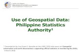 Use of Geospatial Data: Philippine Statistics Authority2016/03/07  · Use of Geospatial Data: Philippine Statistics Authority1 1 Presentation by Lisa Grace S. Bersales at the UNSC