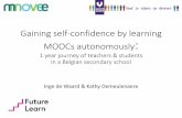 Gaining self-confidence by learning MOOCs autonomouslymovemeproject.eu/wp-content/uploads/mooc_conference... · 2016-10-31 · Gaining self-confidence by learning MOOCs autonomously: