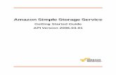 Amazon Simple Stora ge Ser vice€¦ · Getting Started with Amazon Simple Storage Service Amazon Simple Storage Service (Amazon S3) is storage for the Internet.You can use Amazon
