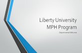 Liberty University MPH Program...Abigail Perkins, Candy Hernandez, ... oResume reviews oMock interviews • Keep your resume current • Having a job is a good step toward getting