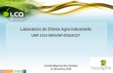 Laboratoire de Chimie Agro-industrielledraaf.occitanie.agriculture.gouv.fr/IMG/pdf/... · Halle de Transfert CATAR 1976 1991 1999 2006 2016 UMR 1010 CAI Laboratoire de Chimie Agro-Industrielle